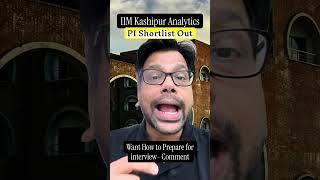 IIM Kashipur Analytics 2026–28 PI Shortlist Out | Amiya Sir