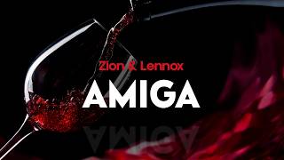 zion & lennox - AMIGA (letra)