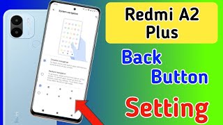 Redmi a2 plus back button setting/Redmi a2 plus back button change/Redmi a2 plus  gesture setting screenshot 3