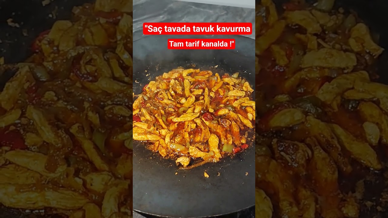 Efsane tavuk sac kavurma!