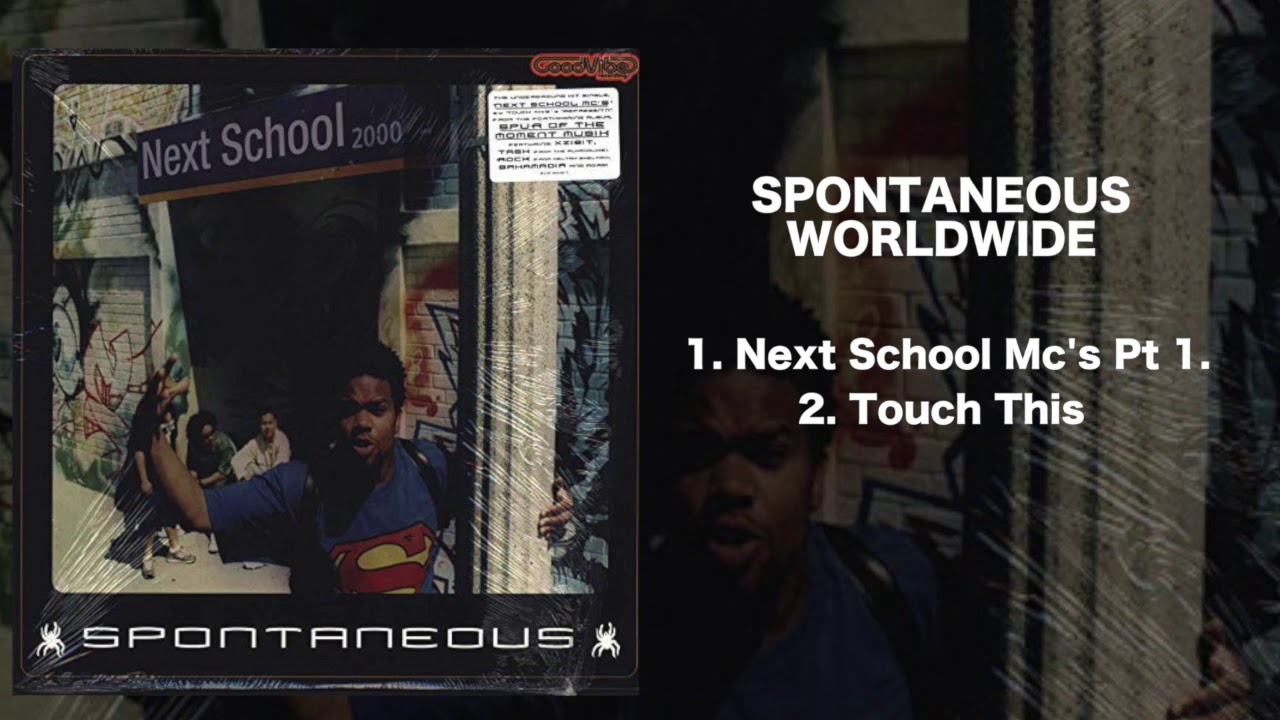 SPONTANEOUS WORLDWIDE- Next School Mc's 12 Inch