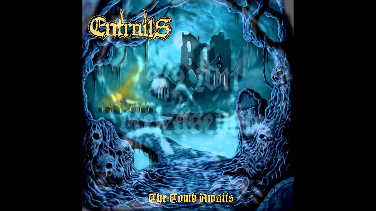 Entrails "The Tomb Awaits"  official release teaser