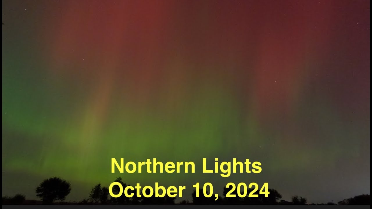 Northern Lights October 10, 2024 YouTube