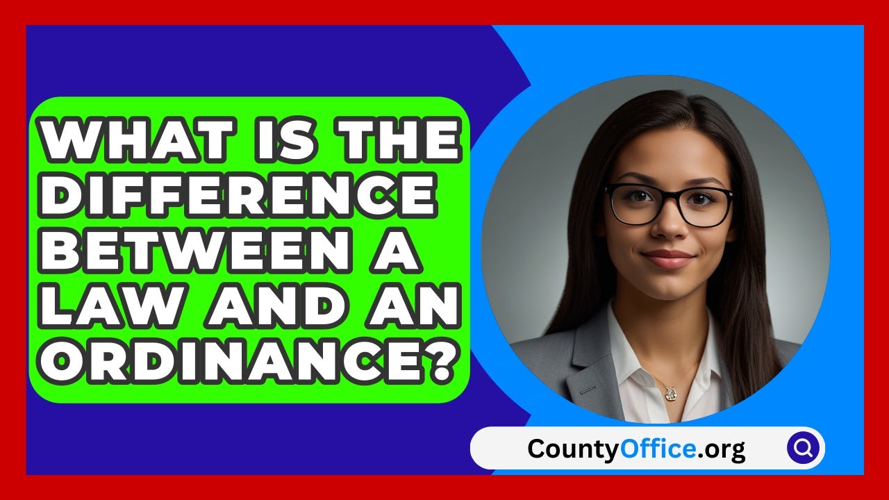 What Is The Difference Between A Law And An Ordinance? - CountyOffice.org