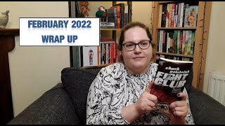 February 2022 Wrap Up