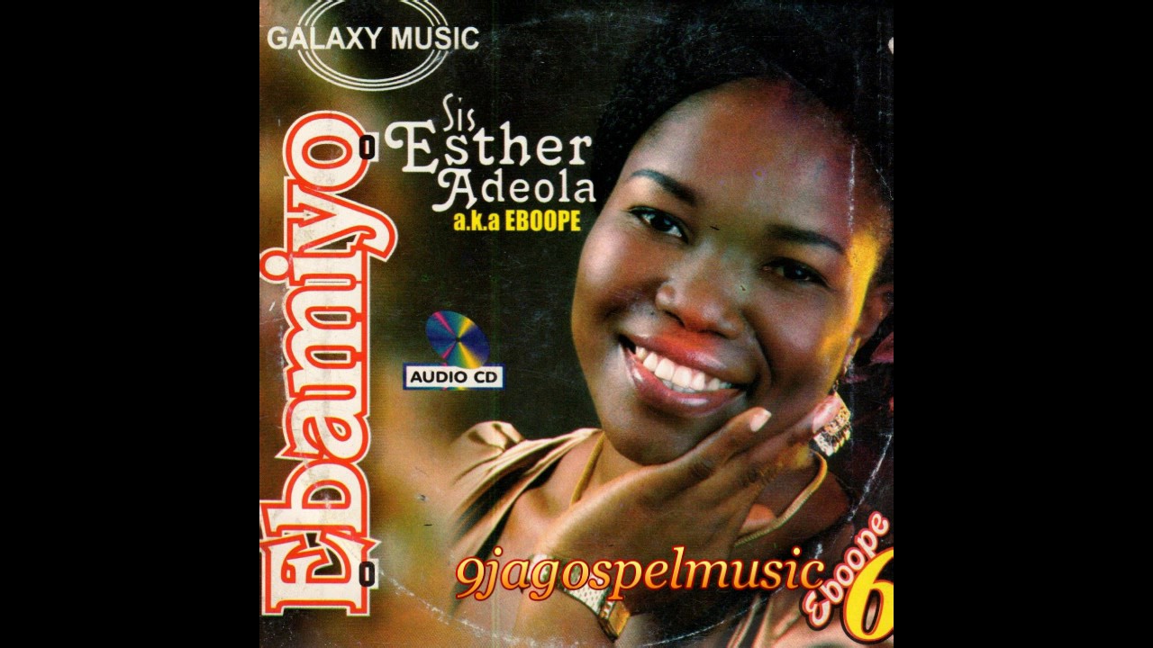  Esther Adeola - Ebamiyo