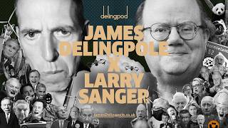James Delingpole x Larry Sanger