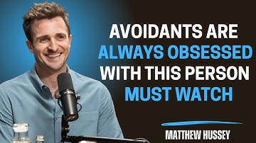Avoidants are Obsessed With This Person | Matthew Hussey Motivational Video
