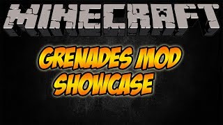 Minecraft Mod Showcase - The Grenades Mod!