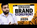How to Create Amazon Brand Store 2026 (Step-by-Step Tutorial)