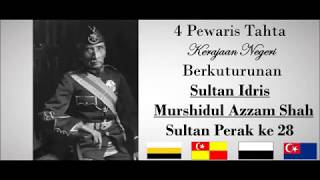 EMPAT PEWARIS TAHTA BERKETURUNAN SULTAN IDRIS I (Sultan Perak ke 28)