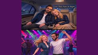 Love That Feels So Right
