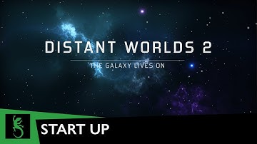 Distant Worlds 2 | Start Up [Gameplay Commentary]