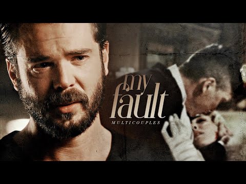 multicouples | my fault [HBD to me!]