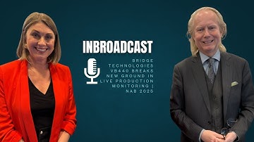 Bridge Technologies VB440 Breaks New Ground in Live Production Monitoring | NAB 2025