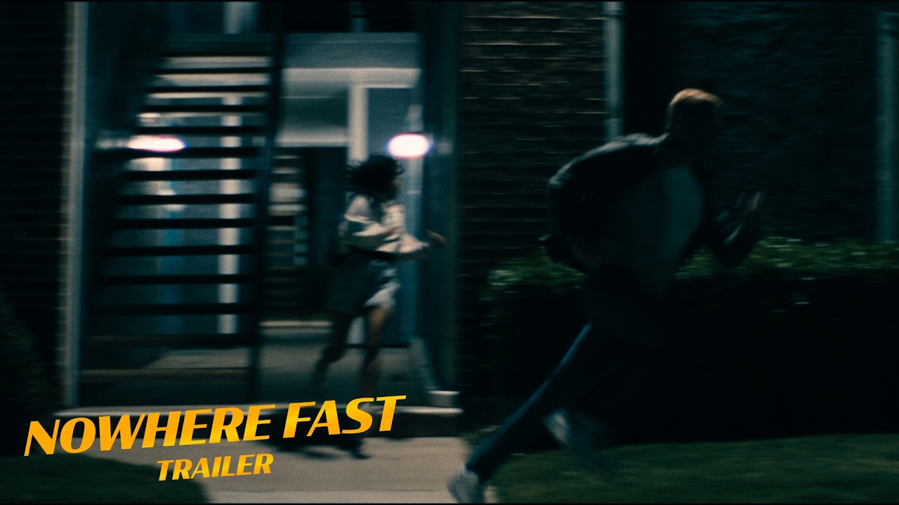 NOWHERE FAST - Full Trailer
