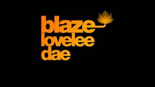 Blaze - Lovelee Dae Resimi