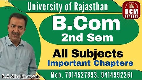 B.Com-2nd Sem| All Subjects| Important Questions| Syllabus| University of Rajasthan| DCM CLASSES