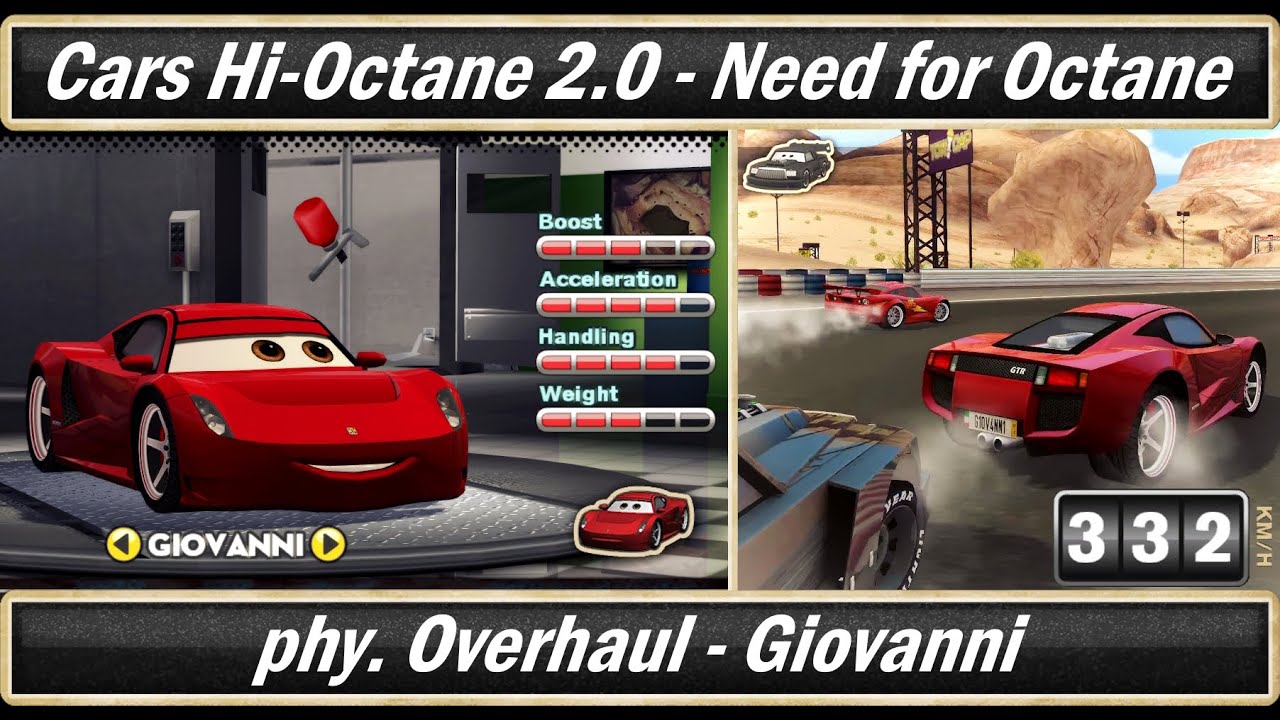 Cars: Hi-Octane 2.0 Playtest - .phy Overhaul (Giovanni)