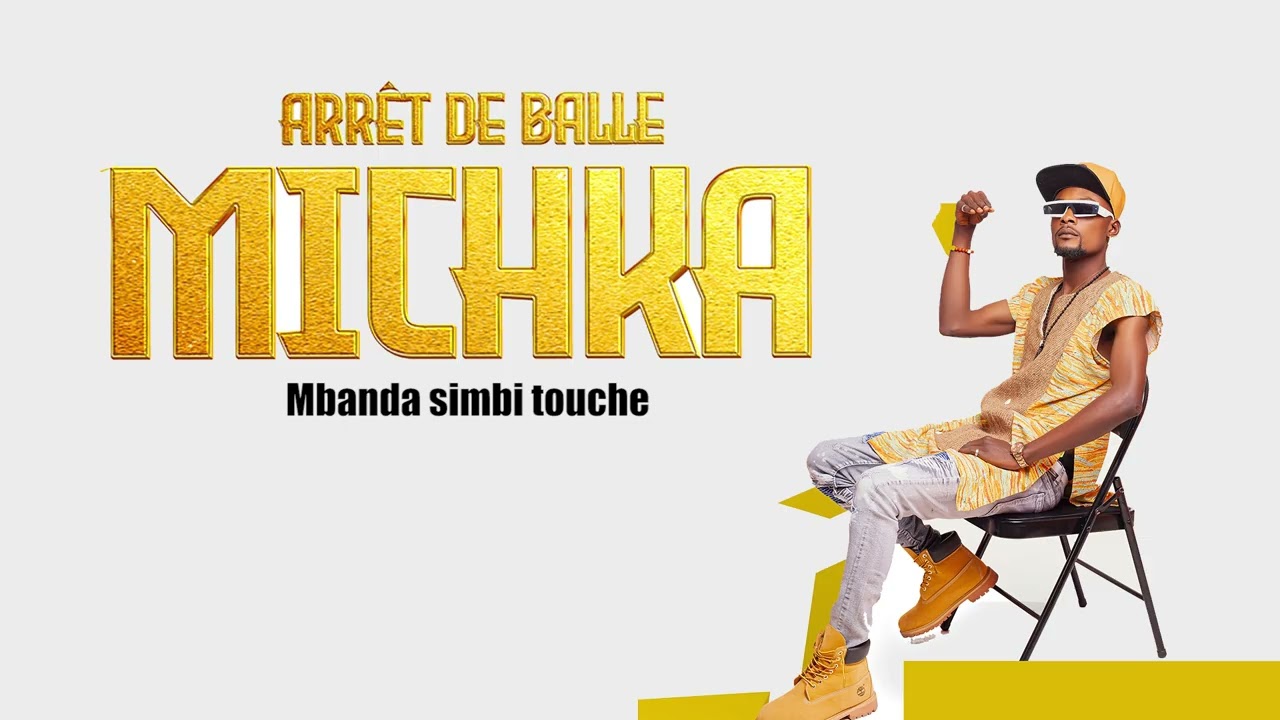 MICHKA_Mbanda simbi touche