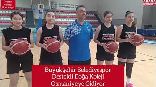 Büyükşehir BLDSpor Destekli 3x3 Doğa Koleji Basketbol Takımı Osmaniye'ye Gidiyor #keşfet #basketbol