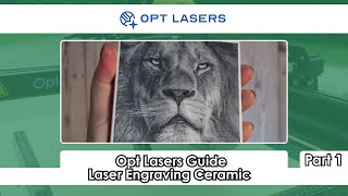 Laser Engraving Ceramic Tile Step-by-Step Guide Part 1
