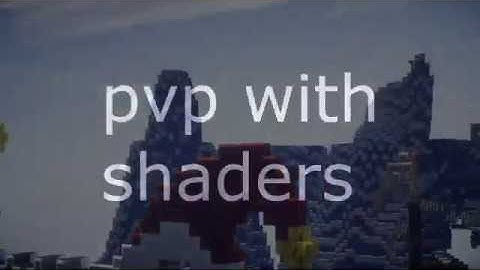 Minecraft Shaders PVP 100+FPS! + 1080p 60fps