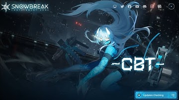 Snowbreak: Containment Zone CBT Launcher Music