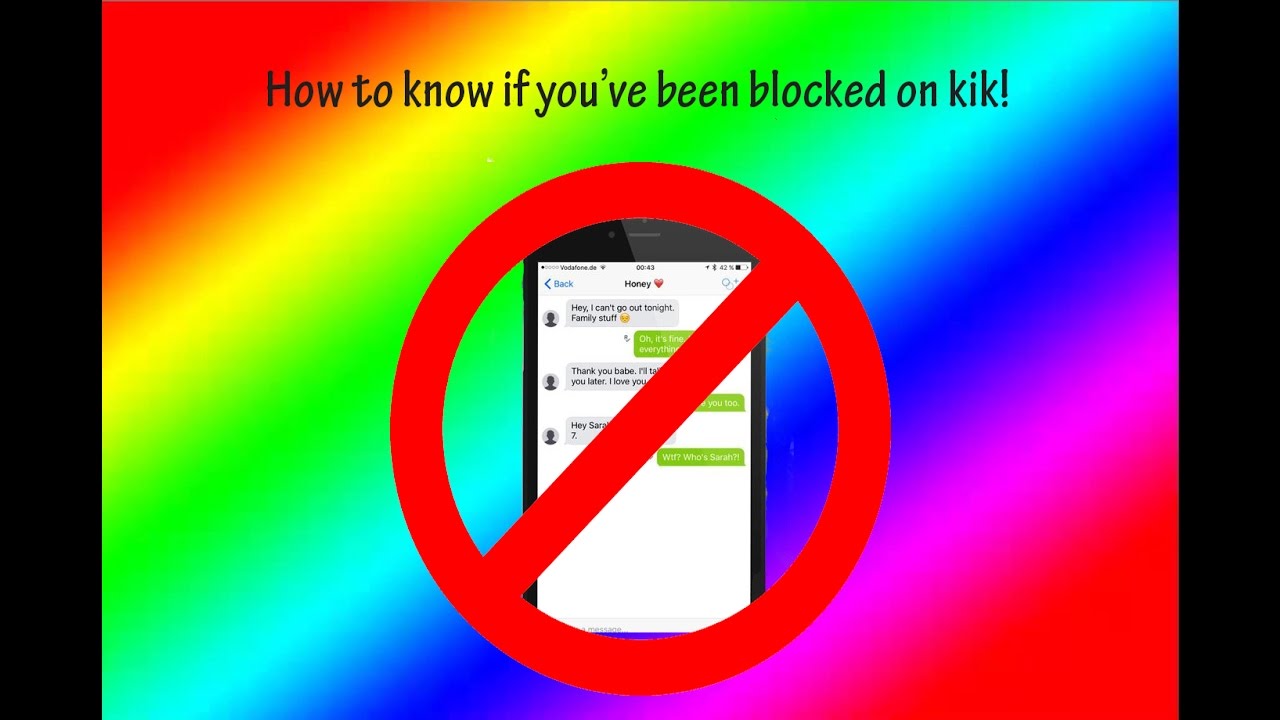 You are blocked. Its blocked you. You got kik.