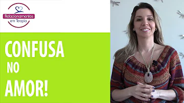 O que fazer quando você está confusa sobre seus sentimentos?