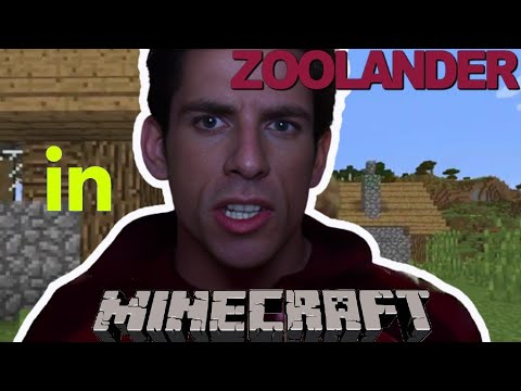 ZOOLANDER in MINECRAFT