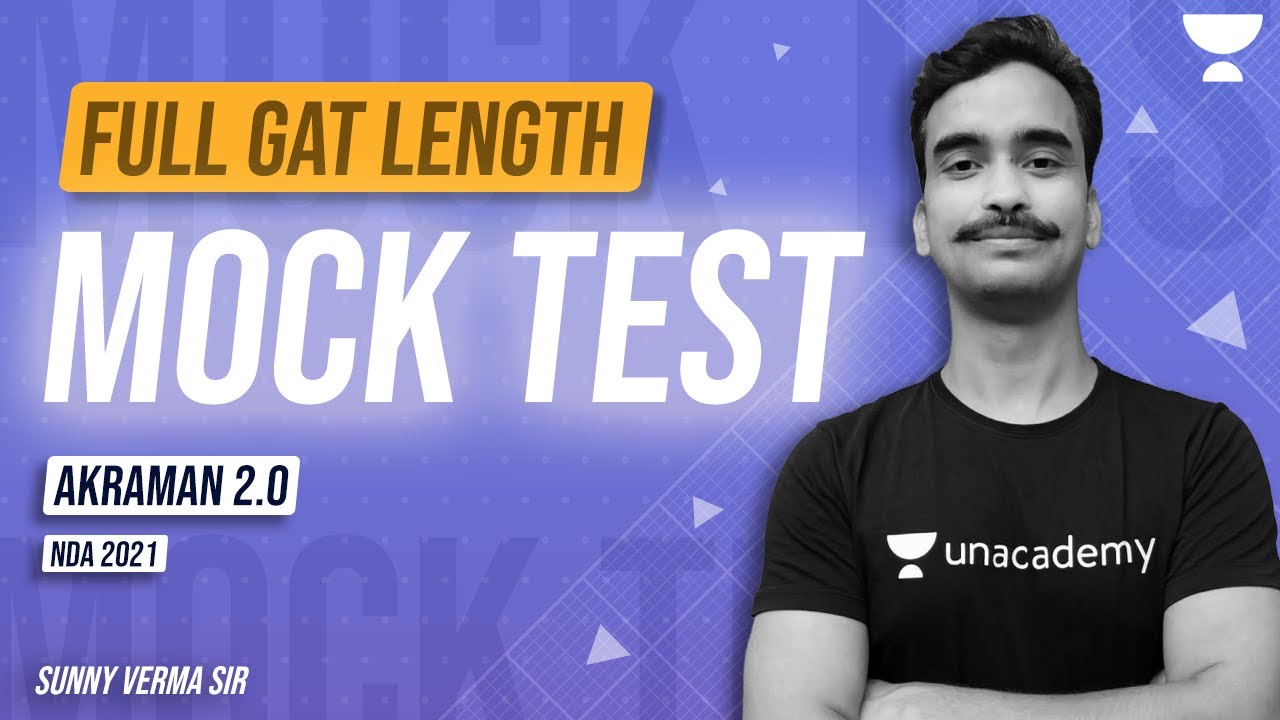 Full length GAT Mock Test :- NDA 2021 (SUNNY VERMA)
