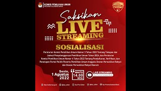 SOSIALISASI PKPU NOMOR 3 TAHUN 2022 DAN PKPU NOMOR 4 TAHUN 2022