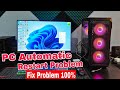 Computer Bar Bar Restart Ho Raha Hai । PC Restart Again and Again । Fix Problem | CREATIVE SATYA