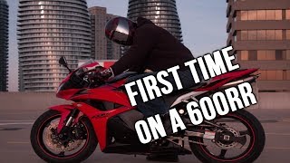 FIRST TIME ON A 600RR BIKE!! 2009 HONDA CBR 600RR