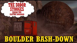 The Sodor Stooges - Boulder Bash-Down
