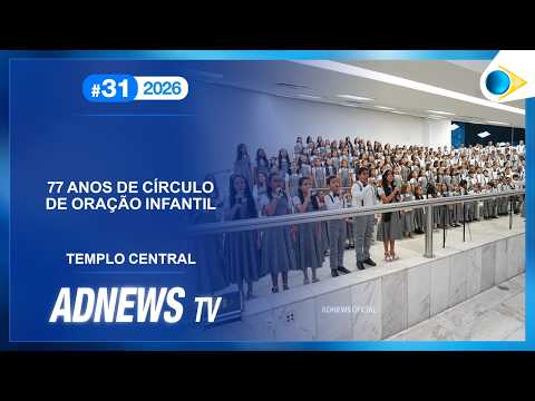 77 YEARS OF THE CHILDREN'S PRAYER CIRCLE | ADNEWS TV - 09/12/26