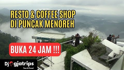 Resto di Puncak Menoreh, Tumpeng Menoreh dan Tumpeng Ayu Kulon Progo Yogyakarta | Kuliner Jogja