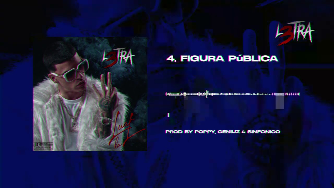 Luar La L - Figura Pública (Audio Cover) L3TRA 💿