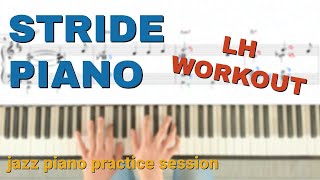 Stride Piano - LH Workout