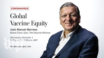 GAVI chair José Manuel Barroso discusses global vaccine equity (Full Stream 12/01)