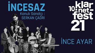 İNCEsaz - İnce Ayar