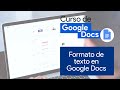 Formato de Texto en Google Docs