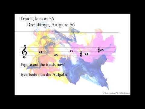 Triads, lesson 56_Dreiklänge, Aufgabe 56 | Ear training | Gehörbildung