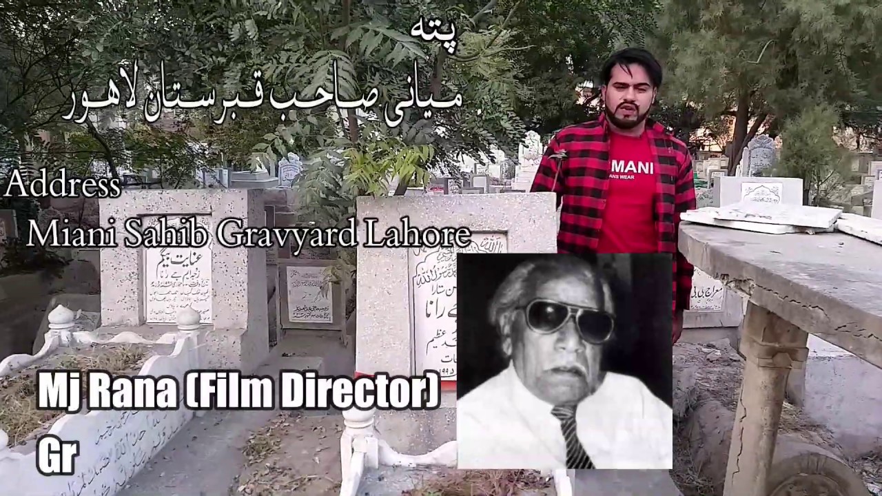 Film Director Mj Rana Grave Video - YouTube