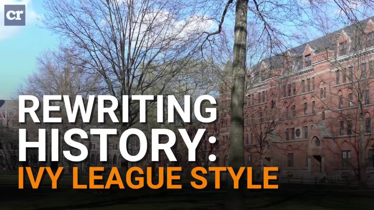 Rewriting History: Ivy League Style