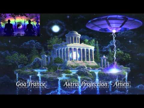 Goa Trance - Astral Projection - Amen
