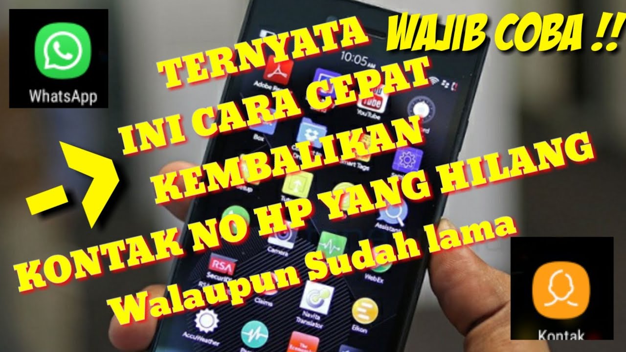 Cara cepat kembalikan kontak no hp yang hilang walaupun sudah lama