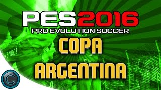 Download lagu 'Copa Argentina' | PES 2016 Master League | Episode 6
