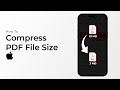 Easily Compress PDF Files on iPhone in 3 Simple Steps π±
